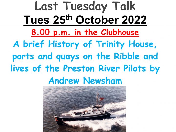 Last Tuesday Talks are back! October – Andrew Newsham on the Ribble Pilots and Ports