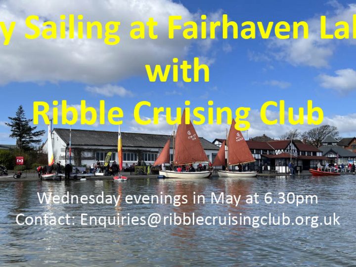 Try Sailing at Fairhaven Lake – Wednesday Evenings in May at 6.30pm